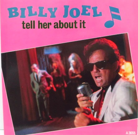 Billy Joel “Tell Her About It”は正直よくわからん